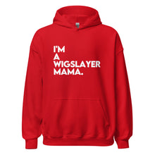 Load image into Gallery viewer, I'm a WigSlayer Mama Signature Hoodie