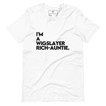 Load image into Gallery viewer, I'm a WigSlayer Rich-Auntie Signature T-Shirt