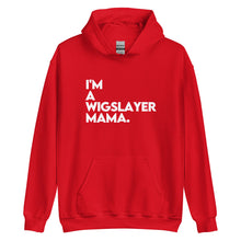 Load image into Gallery viewer, I&#39;m a WigSlayer Mama Signature Hoodie